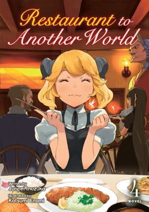 [Restaurant to Another World (Light Novel) 04] • Restaurant to Another World - Volume 04